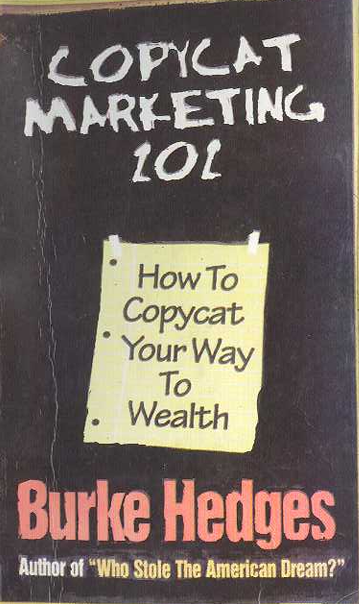 Copycat Marketing 101: How to Copycat Your Way to Wealth